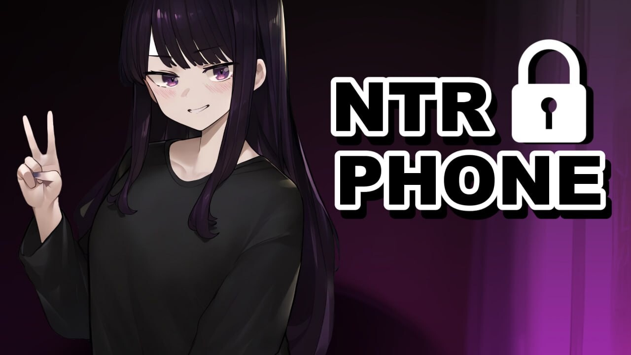 NTR手机 NTR PHONE V0.36.0 官方中文版 [精品SLG/中文/NTR] [PC+安卓][FM/百度/550M]
